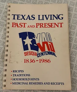 Texas Living Past and Present