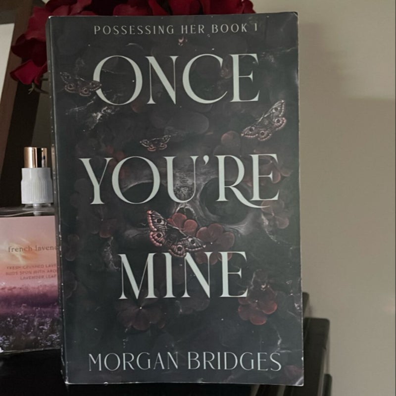 Once You're Mine