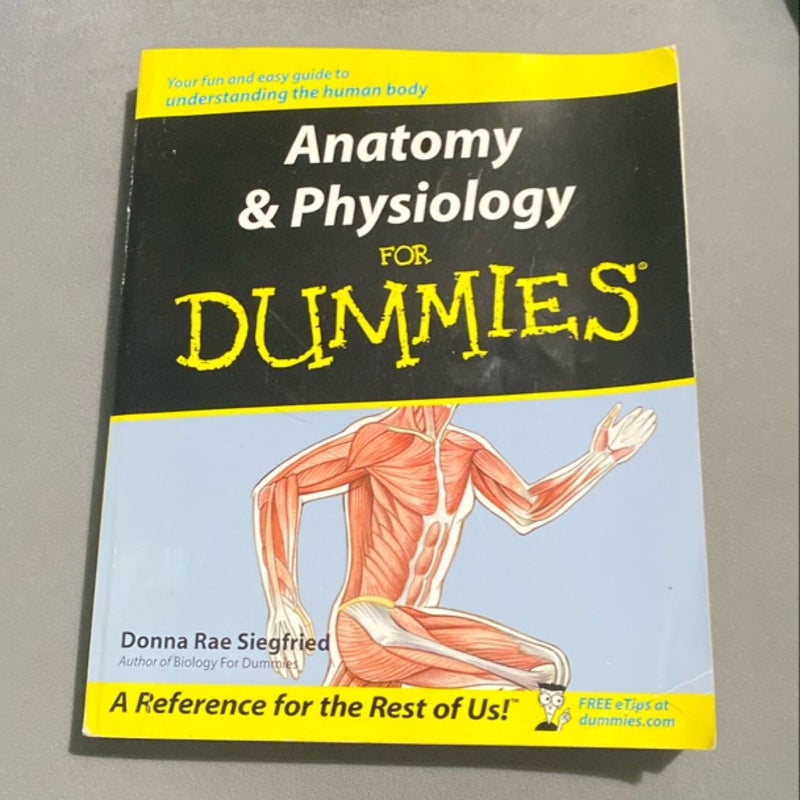 Anatomy and Physiology for Dummies®