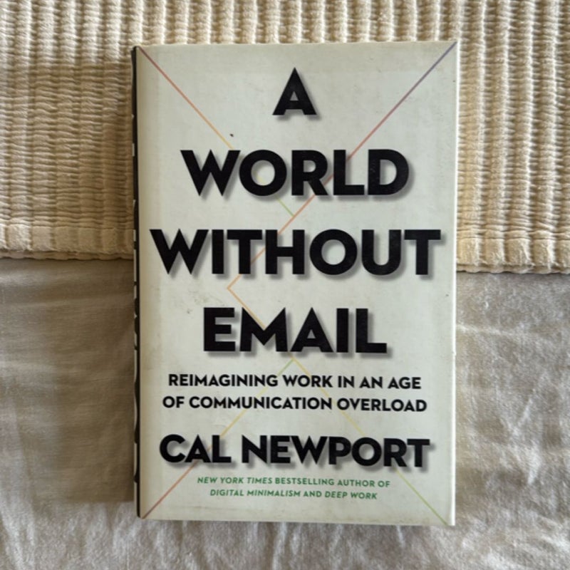 A World Without Email