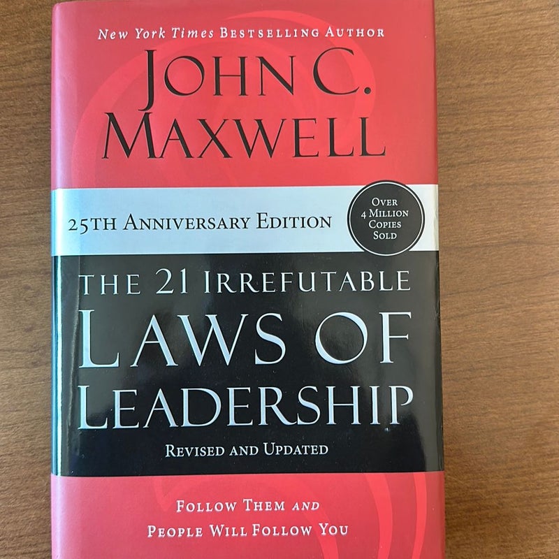 The 21 Irrefutable Laws of Leadership