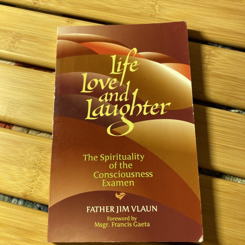 Life, Love and Laughter