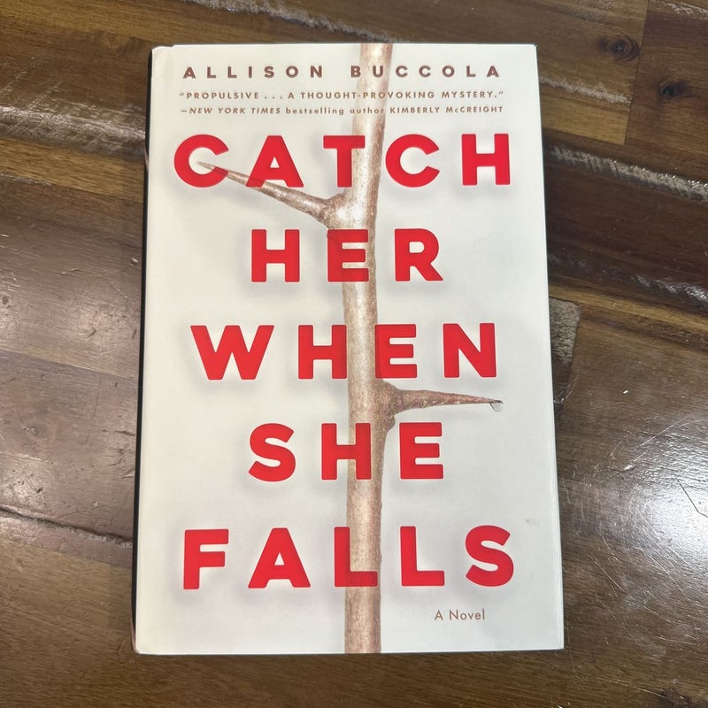 Catch Her When She Falls