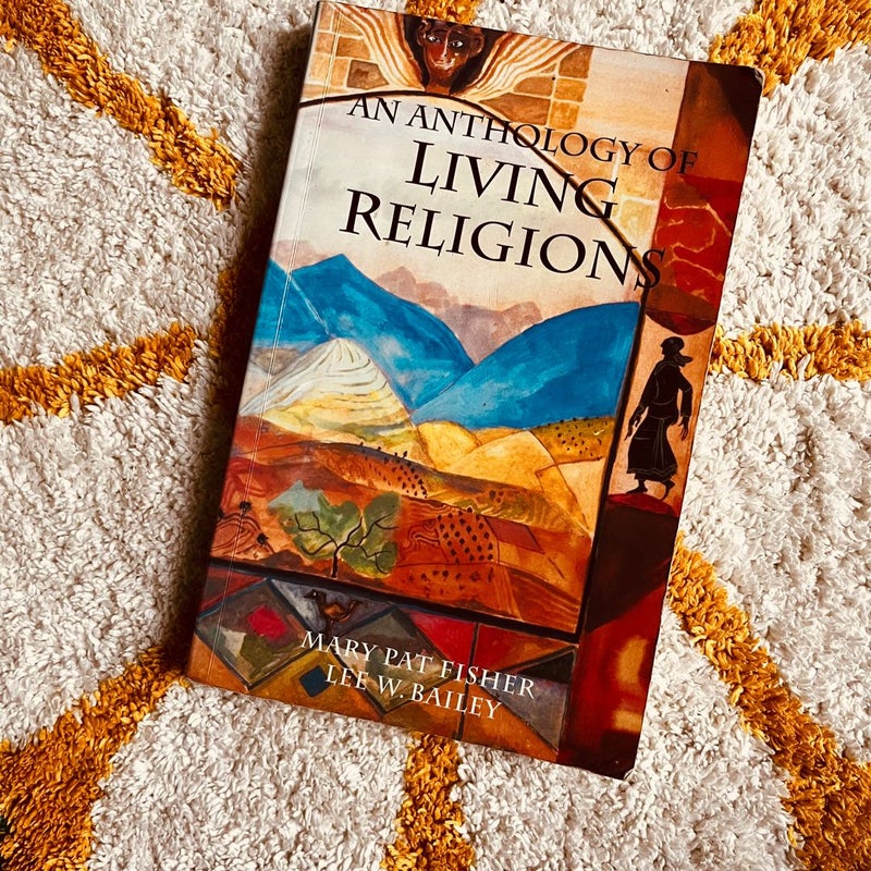 An Anthology of Living Religions