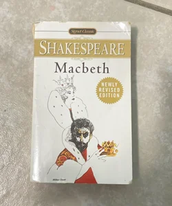 Shakespeare Macbeth: Newly Revised Edition