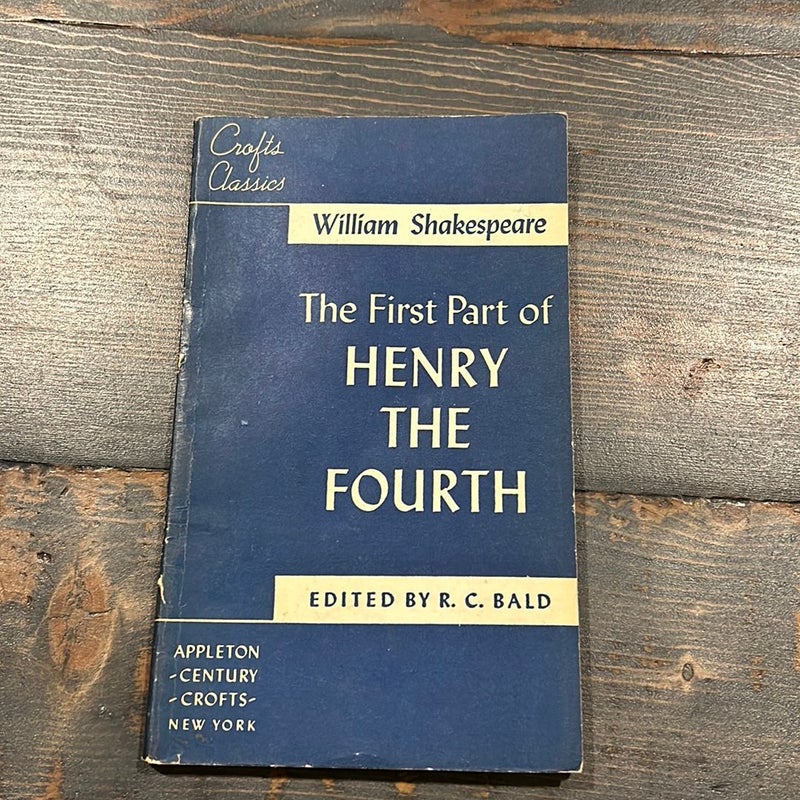 Henry the Fourth part 1