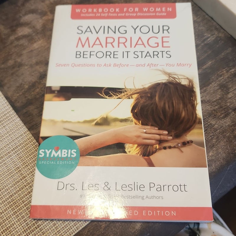 Saving Your Marriage Before It Starts Workbook for Women Updated