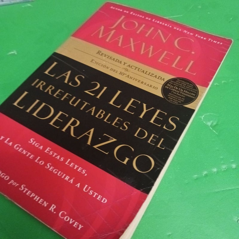 Las 21 Leyes Irrefutables del Liderazgo