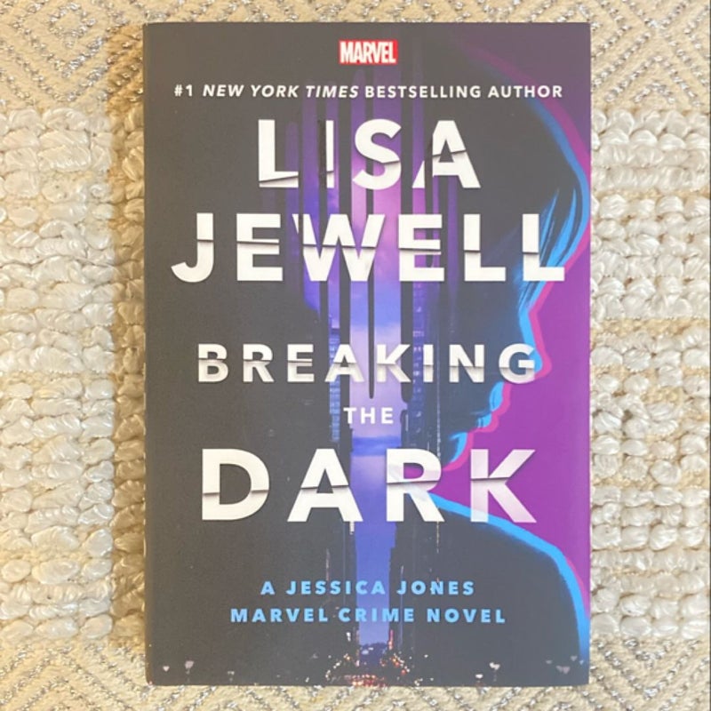 Breaking the Dark: a Jessica Jones Marvel Crime Novel