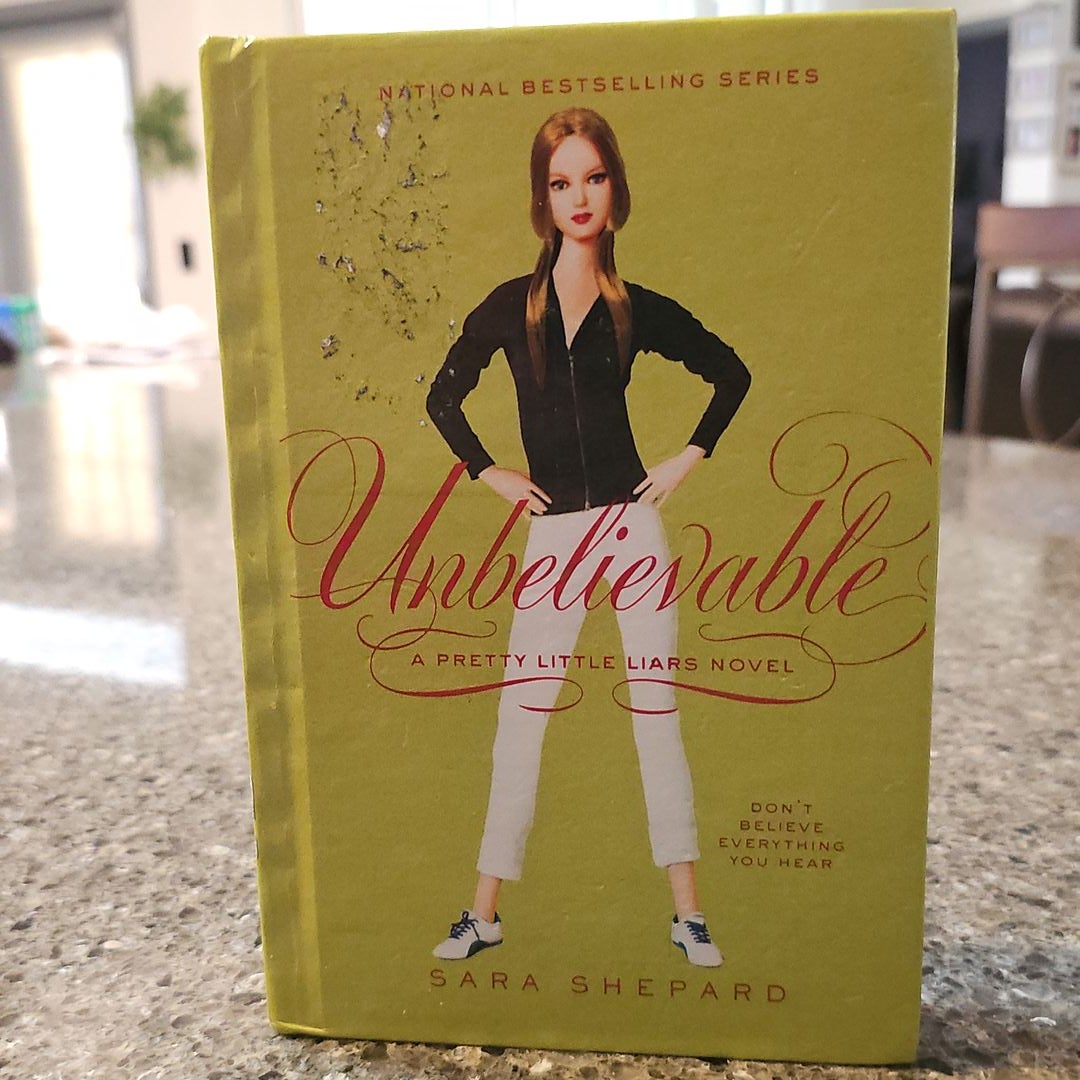 Pretty Little Liars #4: Unbelievable