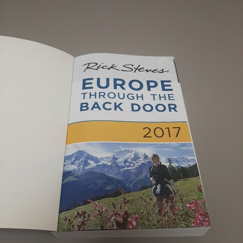 Rick Steves Europe Through the Back Door 2017