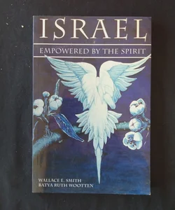 Israel - Empowered by the Spirit