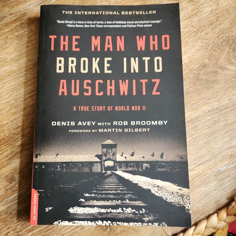 The Man Who Broke into Auschwitz