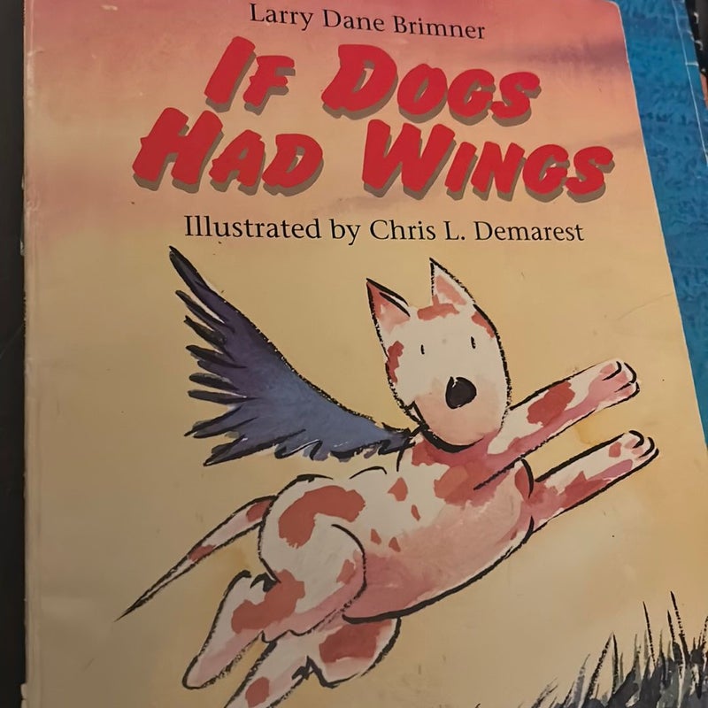If Dogs Had Wings