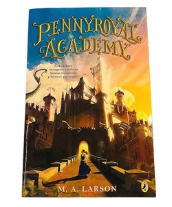 Pennyroyal Academy Book 1 