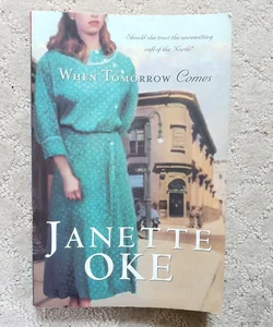 When Tomorrow Comes (The Canadian West book 6)