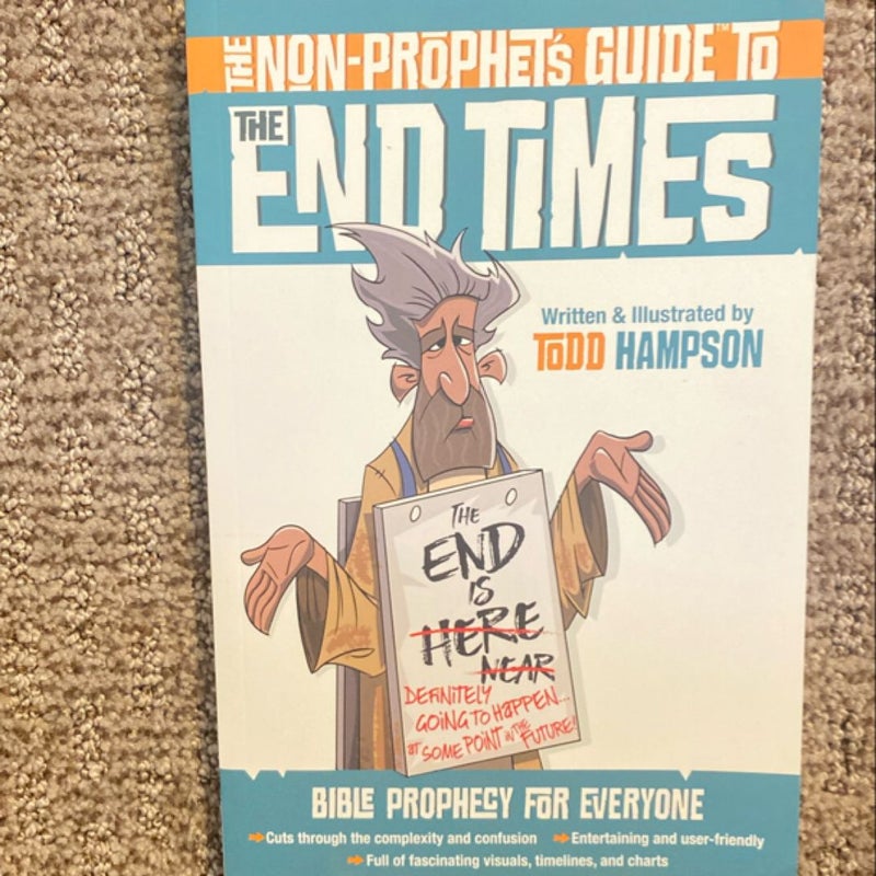 The Non-Prophet's Guide to the End Times