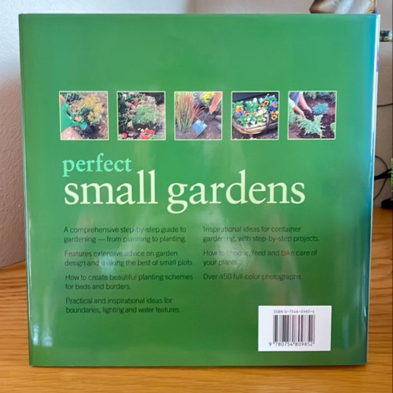 Perfect Small Gardens