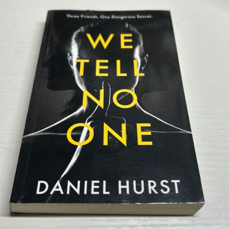 We Tell No One