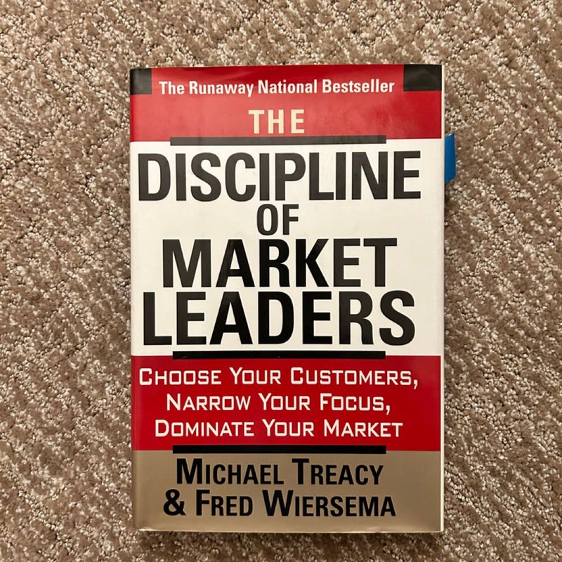 The Discipline of Market Leaders