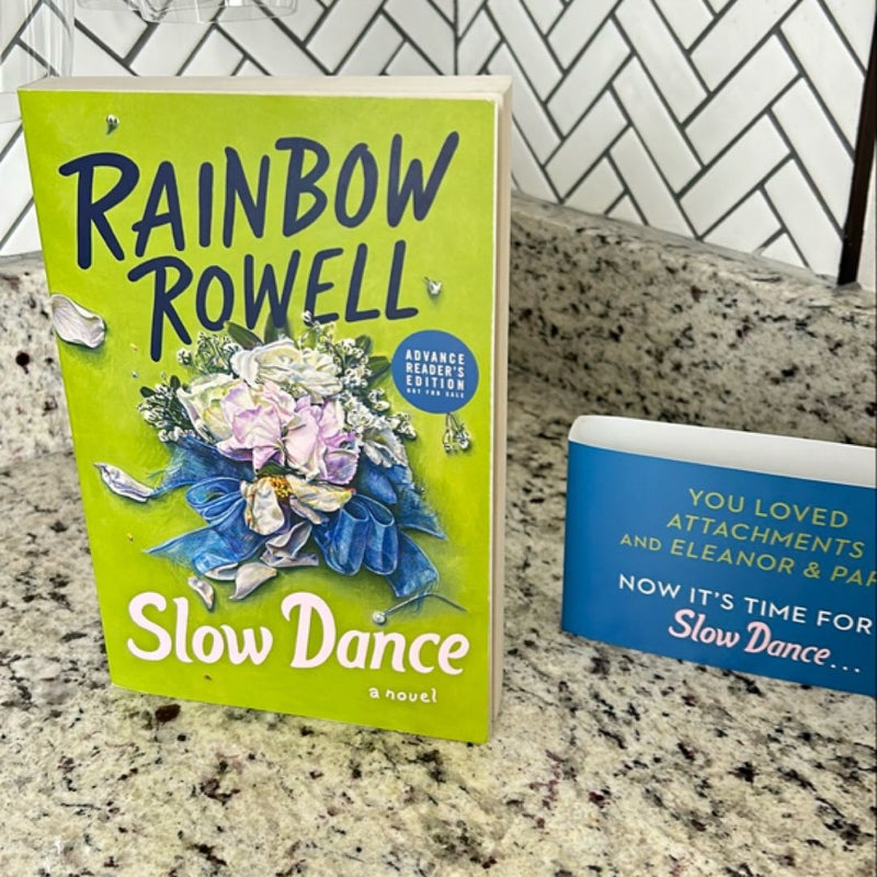 Slow Dance (Advance Readers Edition)