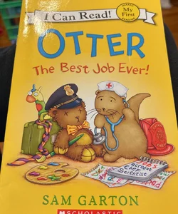 Otter The Best Job Ever!