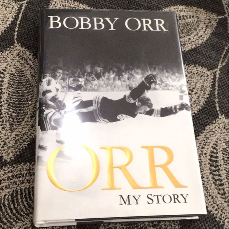 Orr: My Story - SIGNED First Edition, First Printing