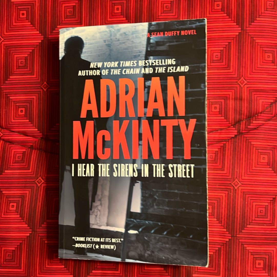 I Hear the Sirens in the Street