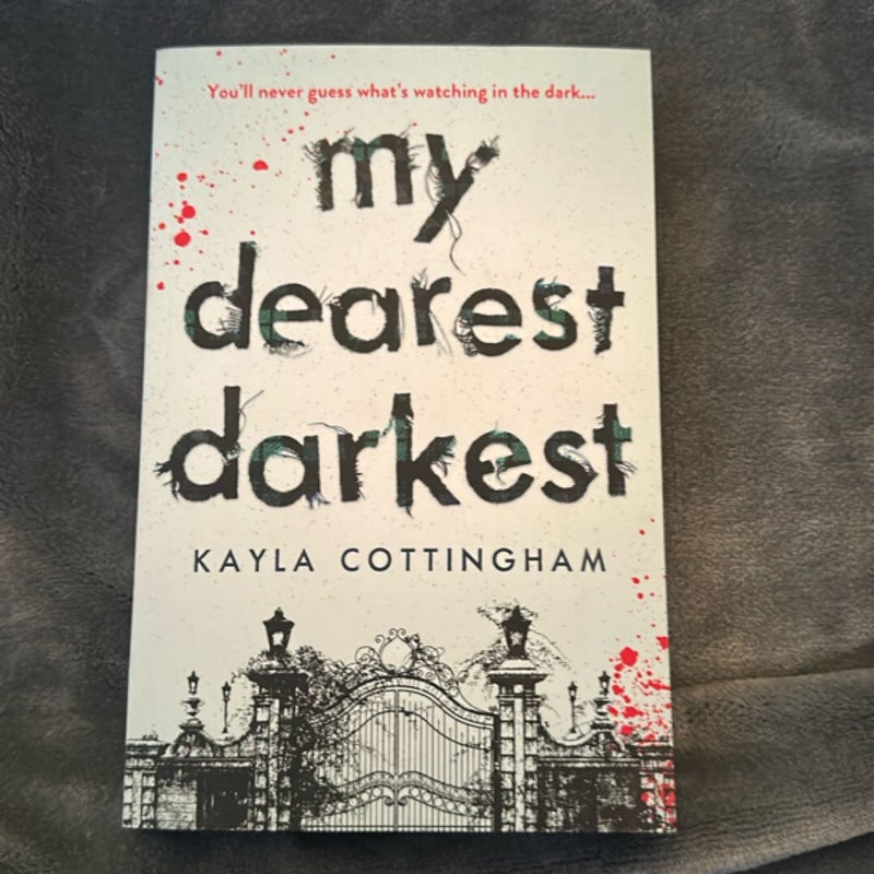 My Dearest Darkest