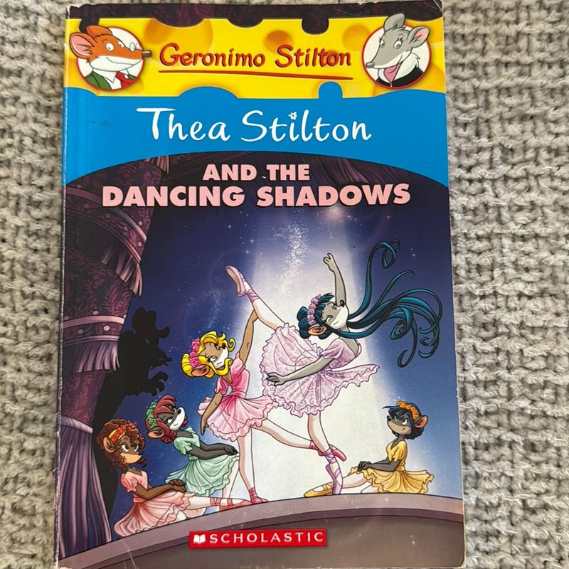 Thea Stilton and the Dancing Shadows