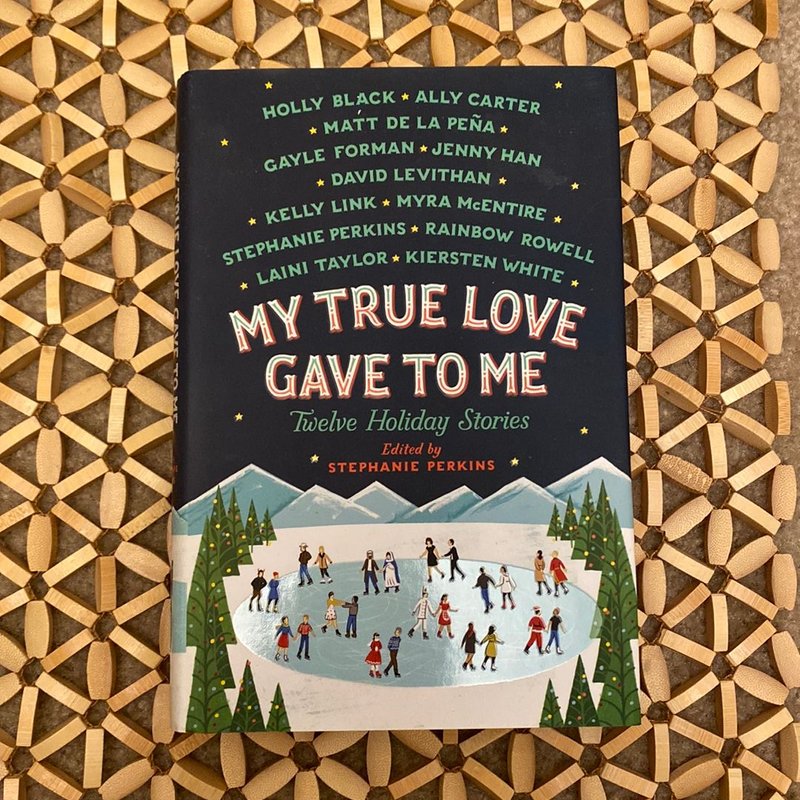 My True Love Gave to Me