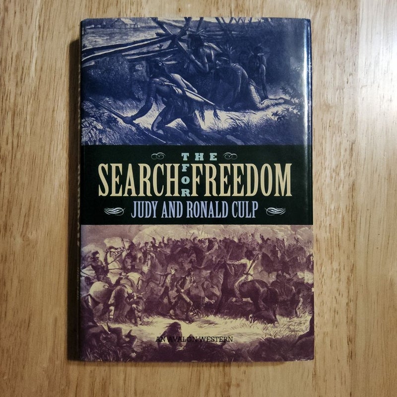 The Search for Freedom