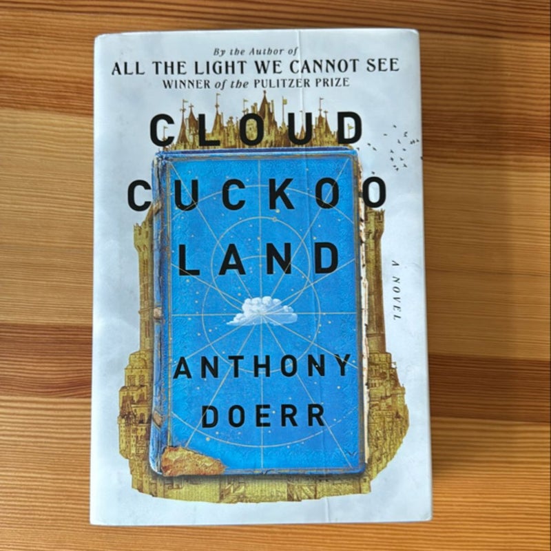 Cloud Cuckoo Land (First Edition) 