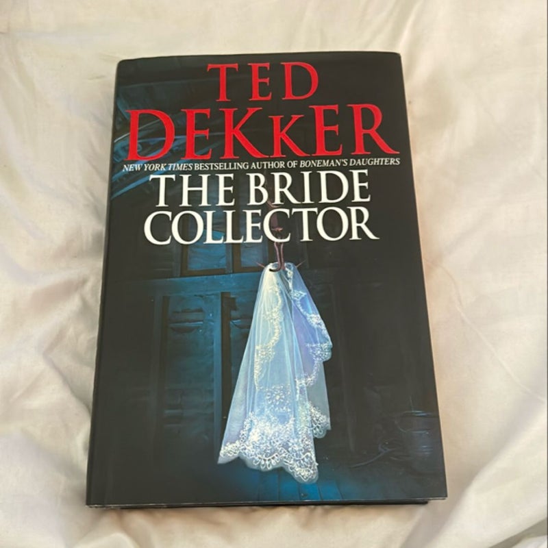 The Bride Collector