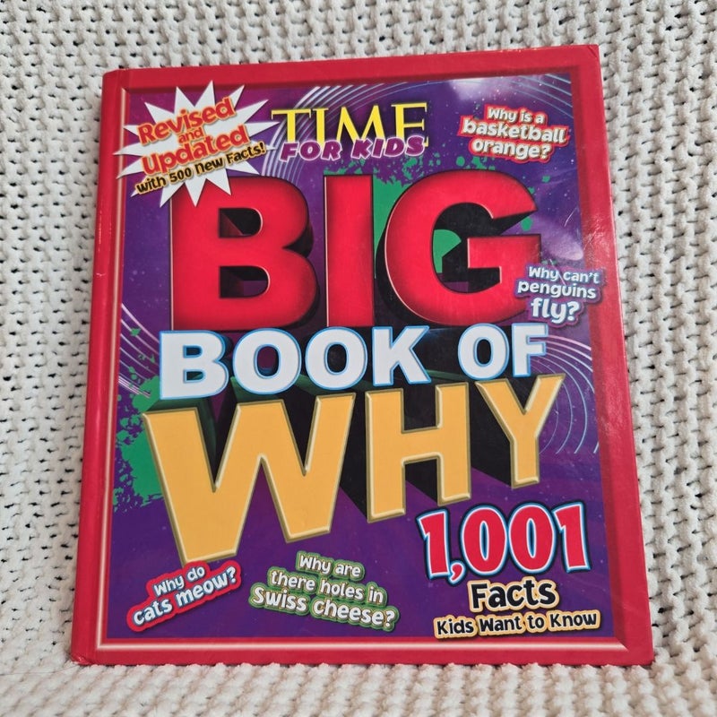 Big Book of Why: Revised and Updated (a Time for Kids Book)