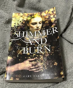 Shimmer and Burn