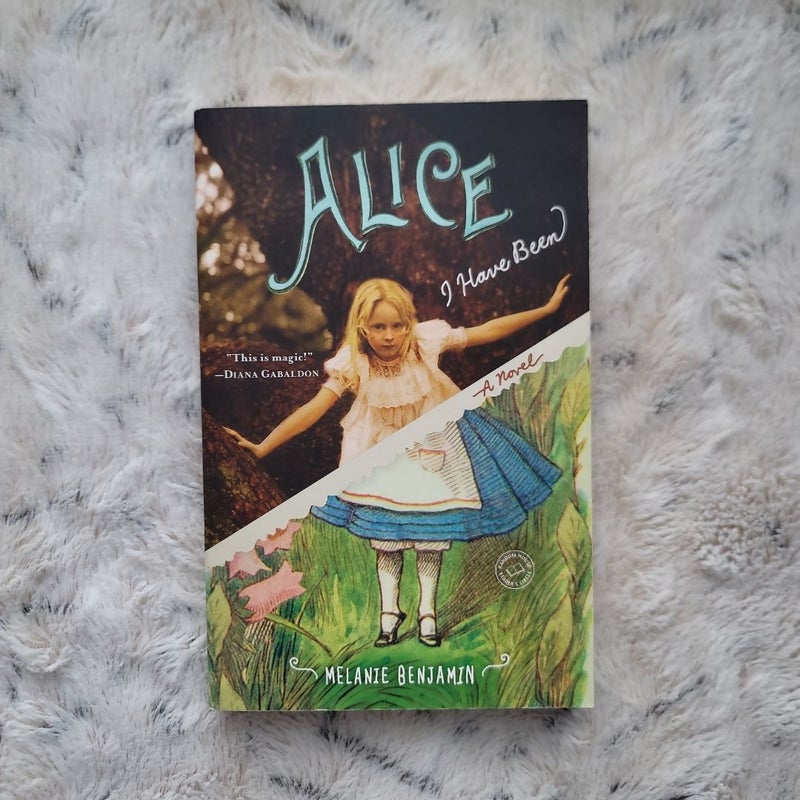 Alice I Have Been