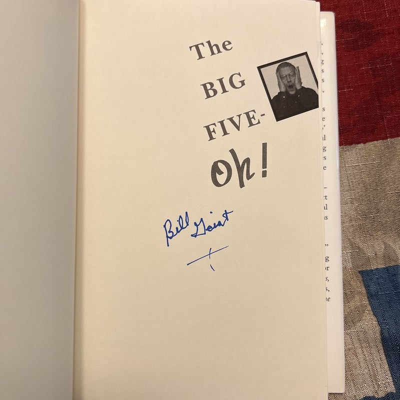 The Big Five-Oh! (Signed)