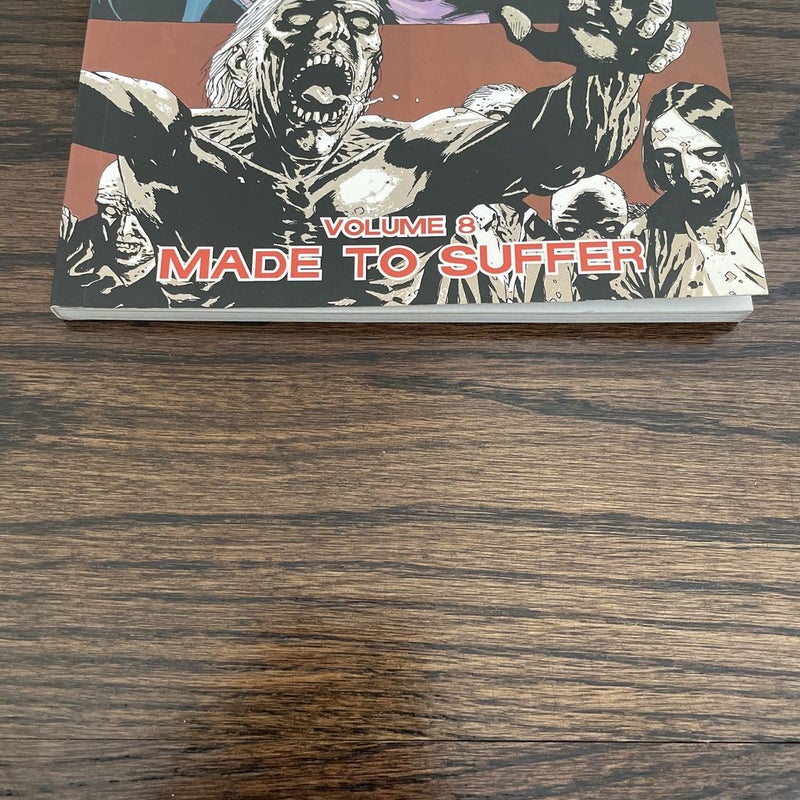 The Walking Dead Made to Suffer, Vol. 8
