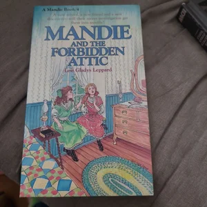 Mandie and the Forbidden Attic