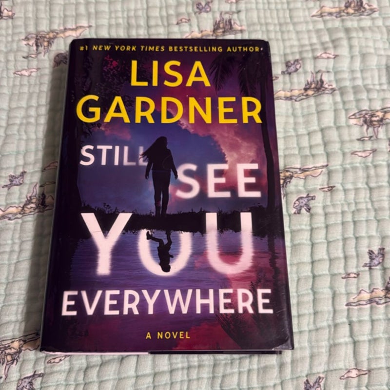 Still See You Everywhere