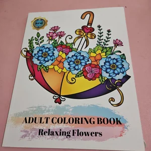 Adult Coloring Book Relaxing Flowers