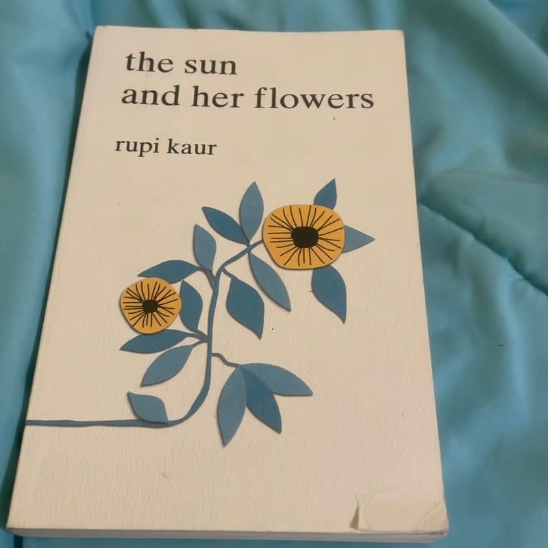 The Sun and Her Flowers