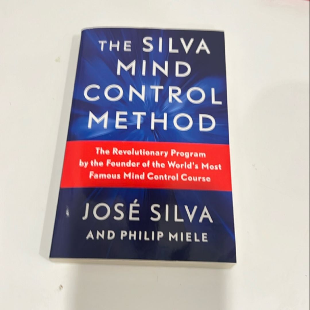 The Silva Mind Control Method