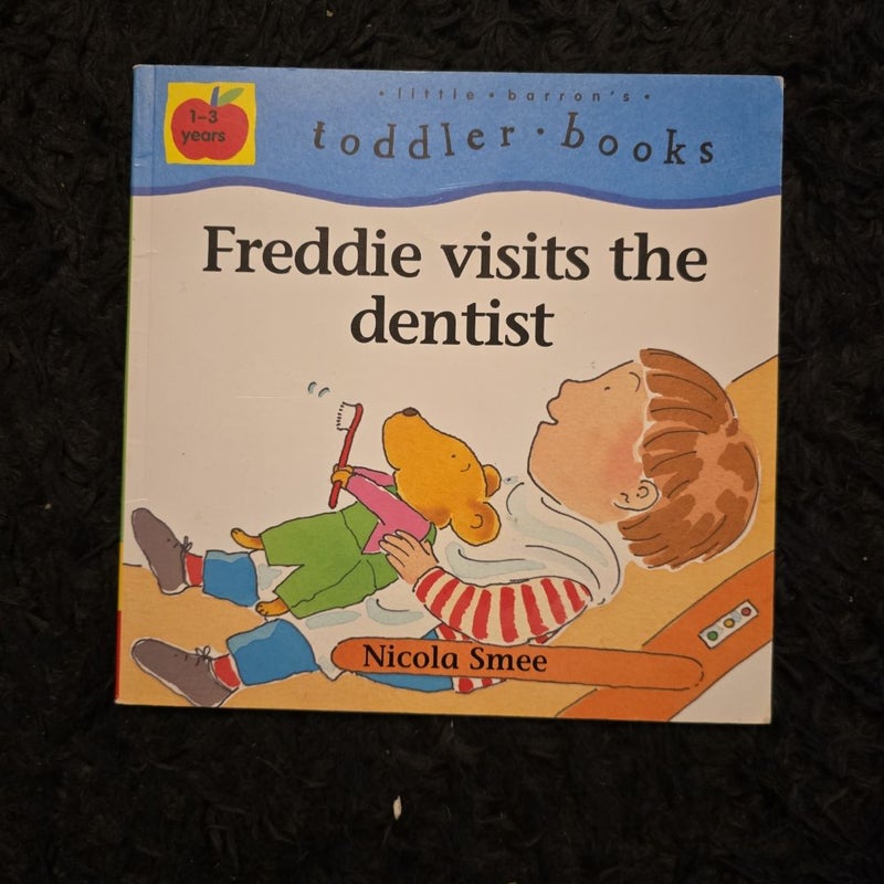 Freddie Visits the Dentist