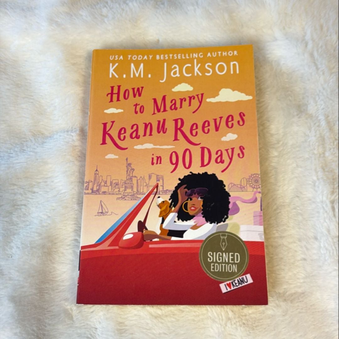 How to Marry Keanu Reeves in 90 Days