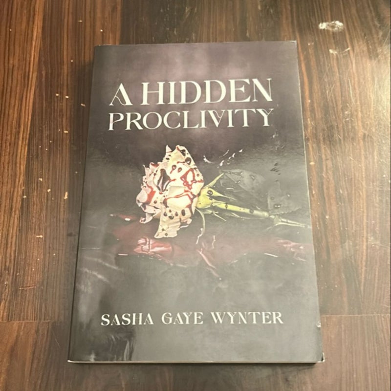 A Hidden Proclivity 