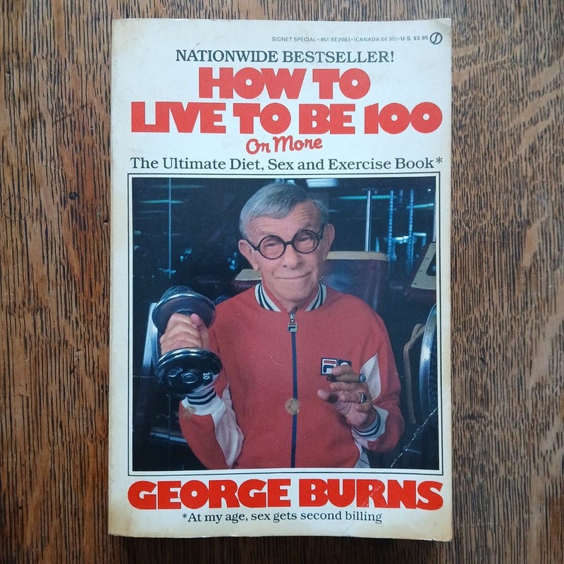 How To Live To Be 100 or more