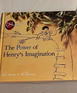 The Power of Henry's Imagination (the Secret)