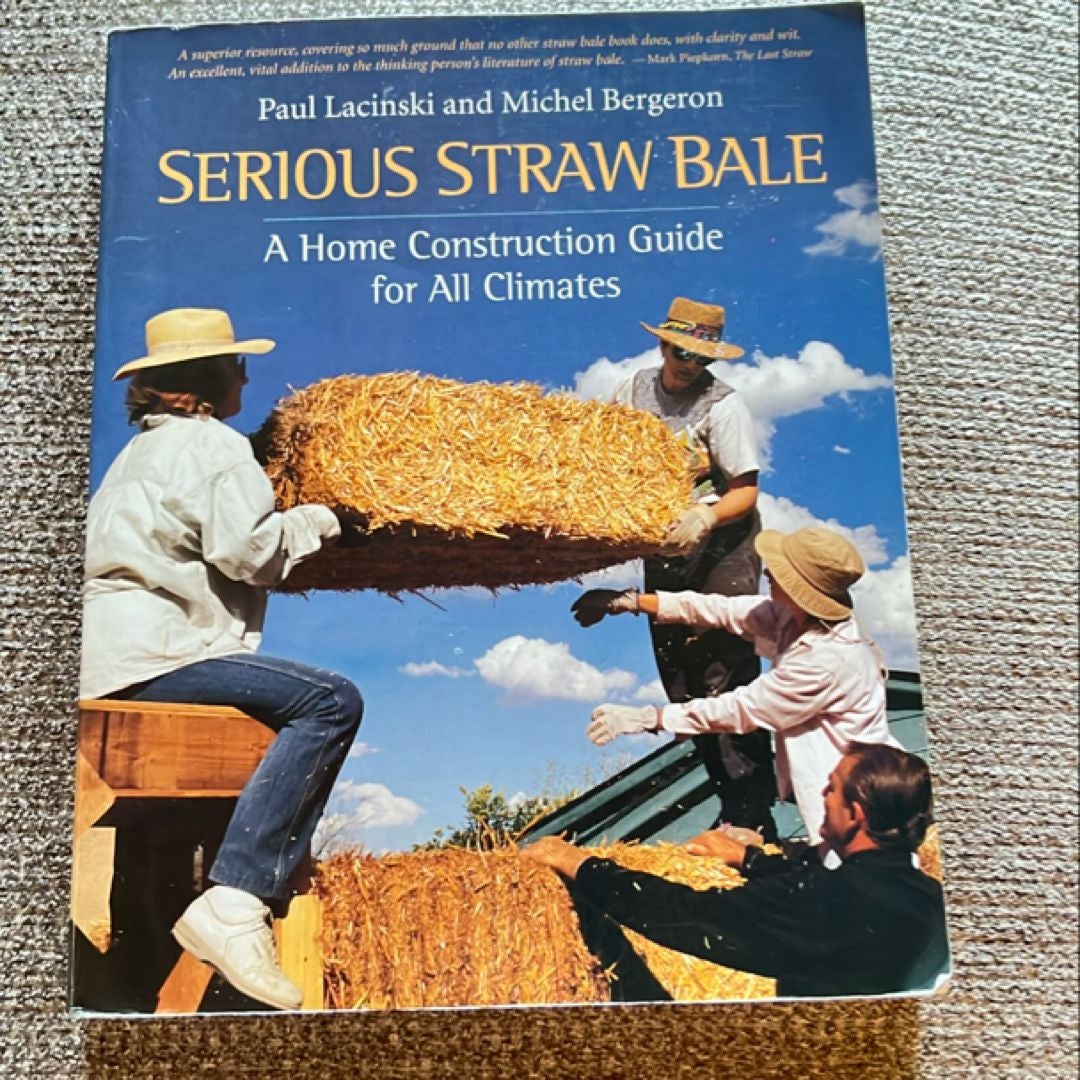 Serious Straw Bale